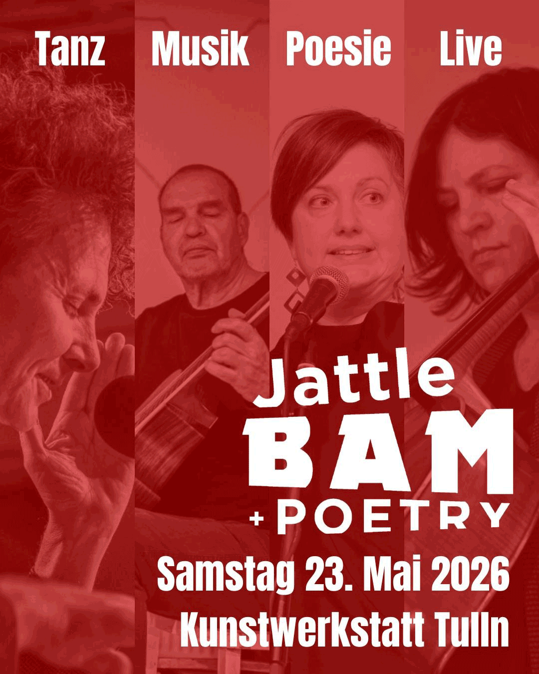 Jattle, BAM + Poetry in der Kunstwerkstatt Tulln am 23. Mai um 19:30 h